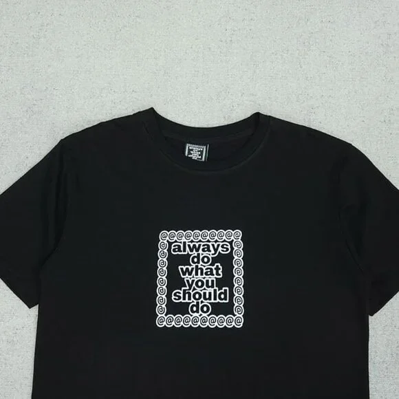 Always Branded Black Simple Slogan Short Sleeve T Shirt